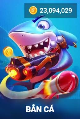 Bắn cá đổi thưởng